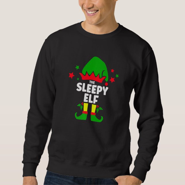 Sweatshirt The Sleepy Elf  Christmas Matching Decorations Fam (Devant)
