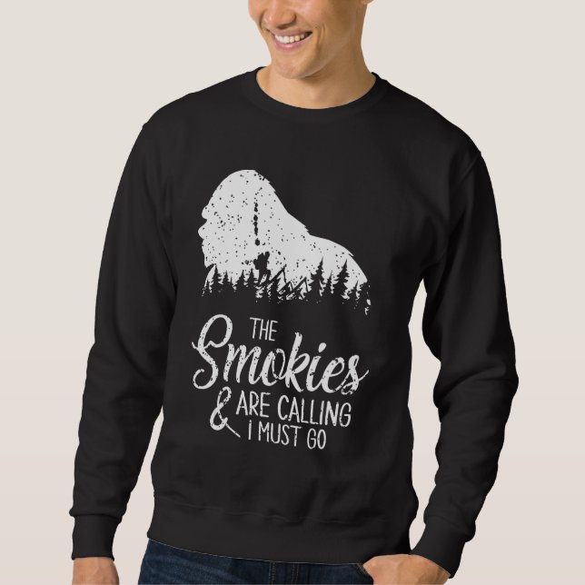 Sweatshirt The Smokies Are Calling And I Must Go  Smoky Mount (Devant)