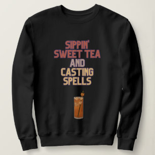 Sweatshirt Thé sucré et épells Humour de cuisine du sud