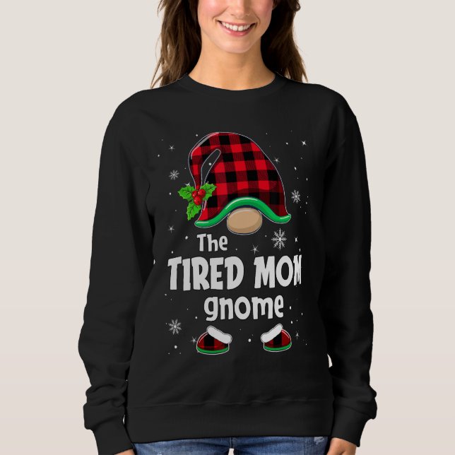 Sweatshirt The Tired Mom Gnome Buffalo Plaid Christmas Matchi (Devant)