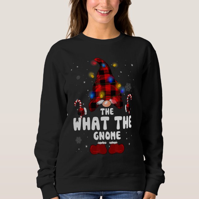 Sweatshirt The What The Gnome Buffalo Plaid Christmas Tree Li (Devant)