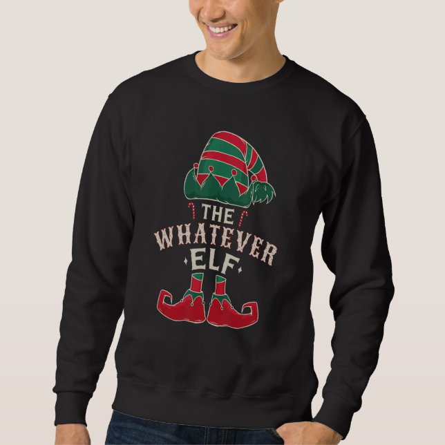 Sweatshirt The Whatever Elf Cute Ugly Christmas Sweater Famil (Devant)