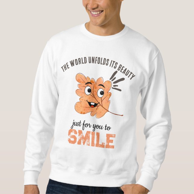 Sweatshirt The World Unfolds Its Beauty Smiling Leaf Crewneck (Devant)