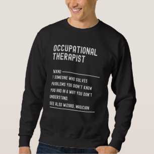 Sweatshirt Thérapeute professionnelle Définition Titre du pos