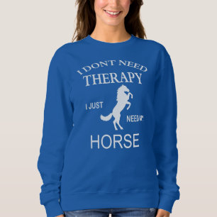 Sweatshirt THÉRAPIE À CHEVAUX Drôle Amateurs de Cheval Thérap