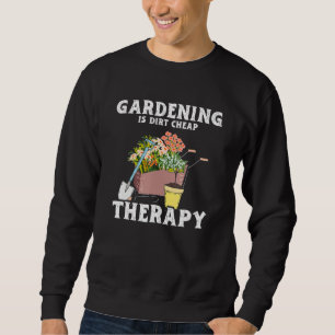Sweatshirt Thérapie de jardinage à moindre coût Plantes de j