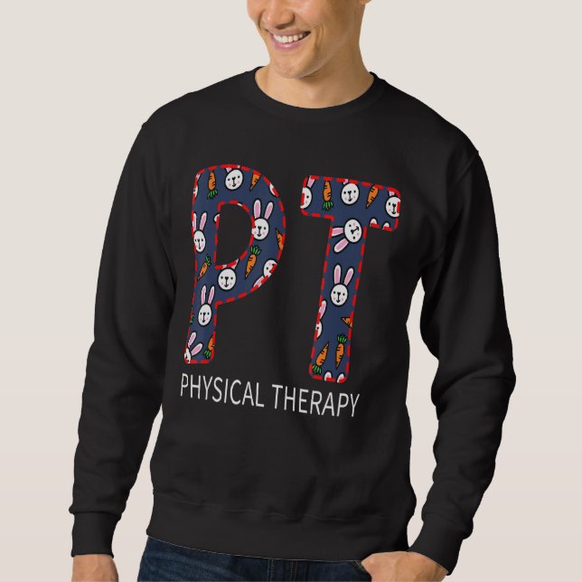 Sweatshirt Thérapie physique Pt Conception de jour de Pâques (Devant)