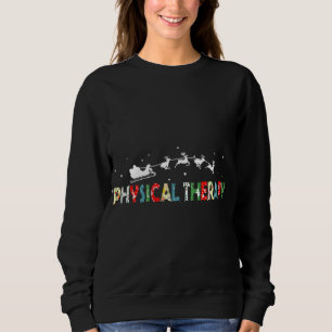 Sweatshirt Thérapie Physique Pyjama de Noël Joyeux Noël PT Le