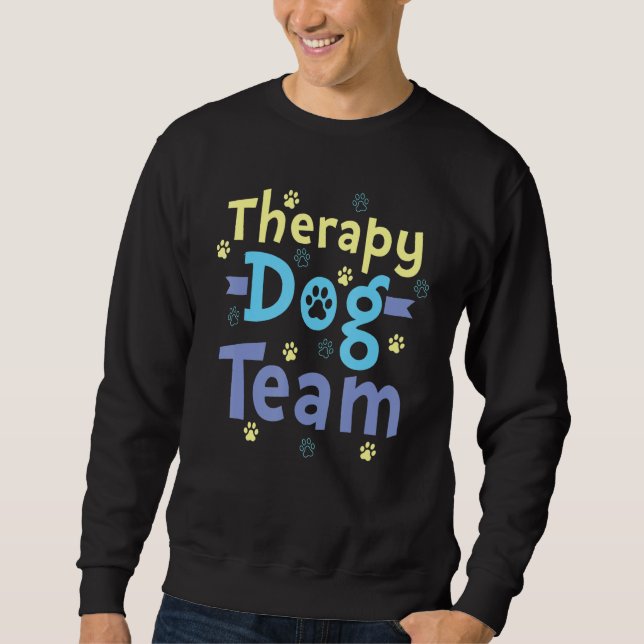Sweatshirt Therapy Dog Design - Therapy Dog Team_1 (Devant)