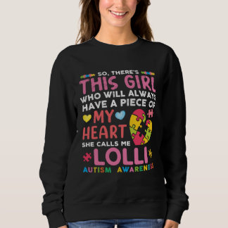 Sweatshirt There s This Girl She Calls Me Lolli Autism Awaren