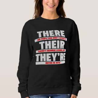 Sweatshirt There They re Their