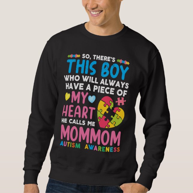 Sweatshirt There's This Boy He Calls Me Mom Mom Autism Awaren (Devant)