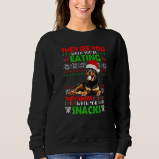 Sweatshirt They See You When You're Eating Rottweiler Santa U