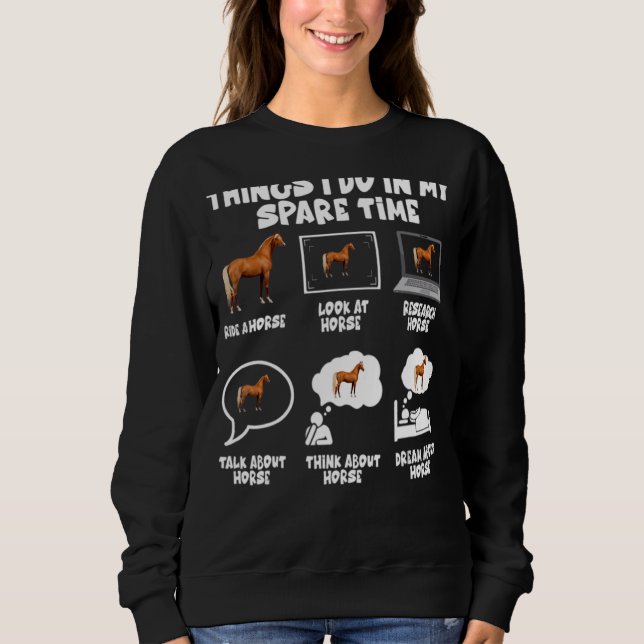 Sweatshirt Things I Do In My Spare Time Horse For Girls Women (Devant)