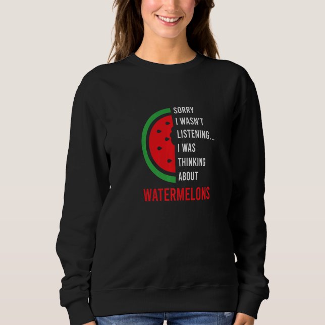 Sweatshirt Thinking About Melons Tropical Watermelon Summer   (Devant)