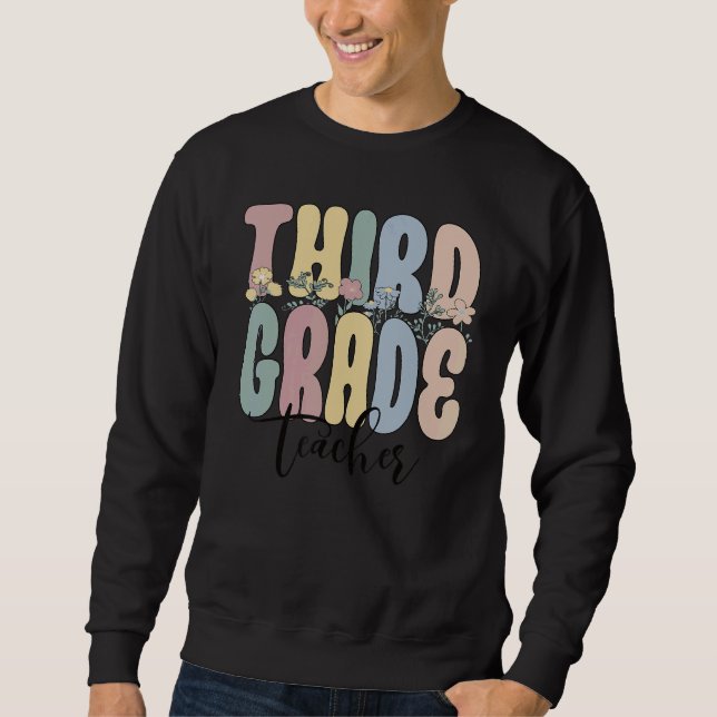 Sweatshirt Third Grade Teacher Groovy 3rd Grade Teacher (Devant)
