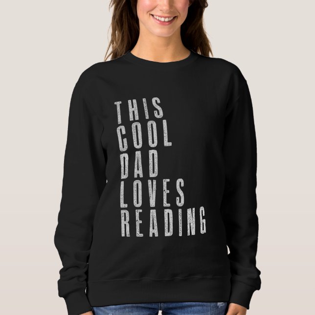 Sweatshirt This Cool Dad Love Reading Enthusiast Bookaholic F (Devant)