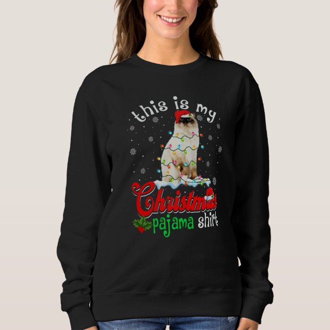 Sweatshirt This Is My Christmas Pajama Xmas Birman Cat Tree (Devant)