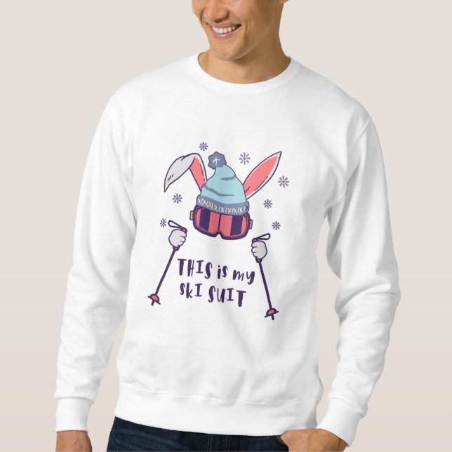 Sweatshirt This is my Ski Suit Skiing Rabbit with ski poles (Devant)