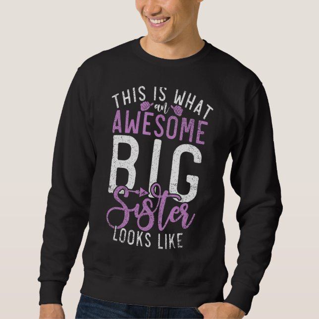 Sweatshirt This is what an awesome Bug Sister look like Big S (Devant)