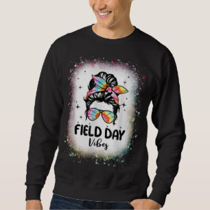 Sweatshirt Tie Dye Field Day Vibes Dernier Day Of School Fiel