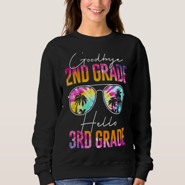 Sweatshirt Tie Dye Goodbye 2e grade Graduation Bonjour 3e Gra (Devant)