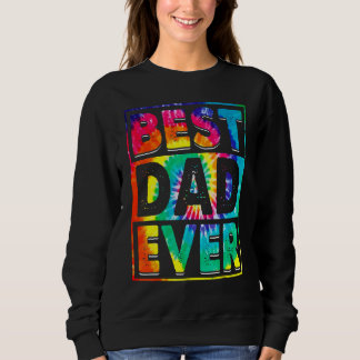 Sweatshirt Tie Dye Meilleur papa Jamais Fête des pères Papa P