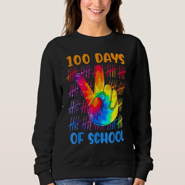 Sweatshirt Tie Dye Peace Hand Sign 100 Days Of School Gift 10 (Devant)