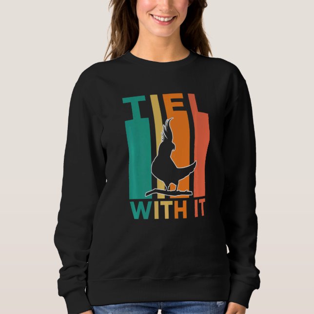 Sweatshirt Tiel Avec It Cockatiel (Devant)
