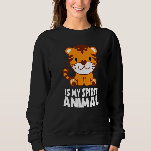 Sweatshirt Tiger Is My Spirit Animal I Little Tiger I Kids Ti (Devant)