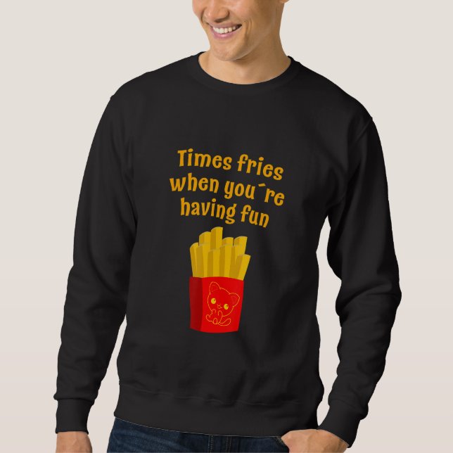 Sweatshirt Time fries (Devant)