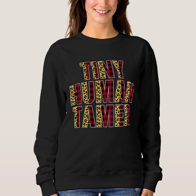 Sweatshirt Tiny Human Tamer Half Leopard Plaid  Mom Mother's  (Devant)