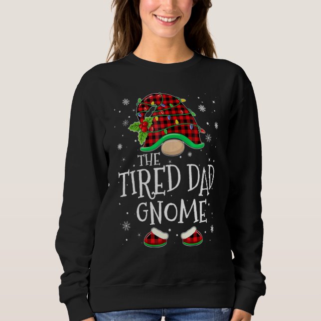 Sweatshirt Tired Dad Gnome Red Plaid Matching Family Christma (Devant)