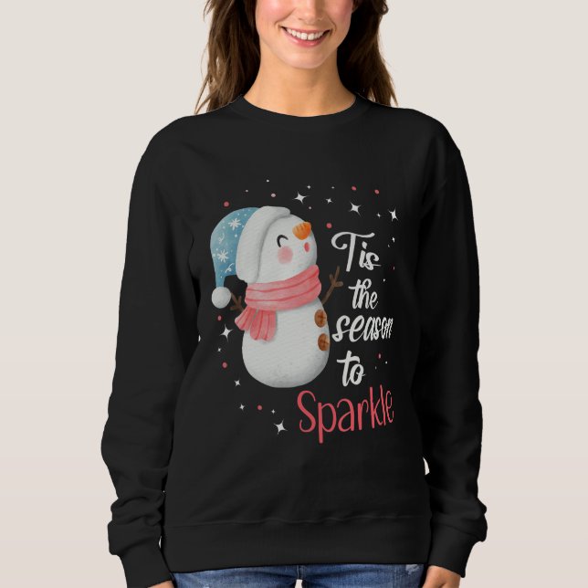 Sweatshirt Tis The Season to Sparkle (Devant)