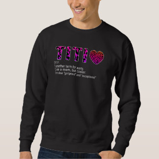 Sweatshirt Titi pour femmes Définition Tee Auntie de neveux L