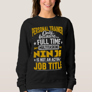 Sweatshirt Titre du poste de formateur personnel Instruc de c