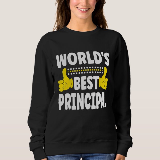 Sweatshirt Titre du poste principal le plus élevé au monde Pr (Devant)