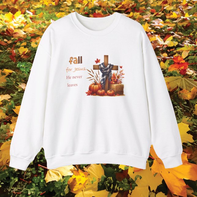 Sweatshirt tomber pour Jésus il n'a jamais feuille (Créateur téléchargé)