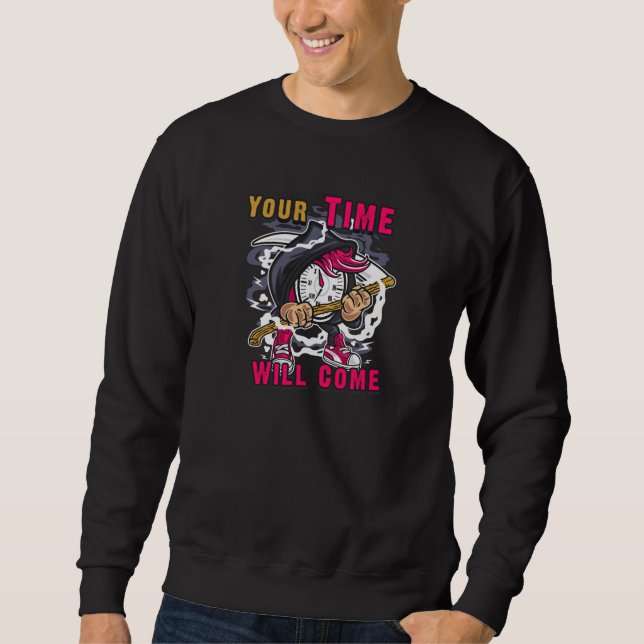 Sweatshirt Ton heure viendra (Devant)