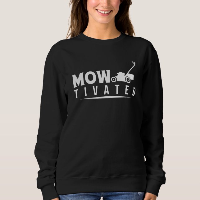 Sweatshirt Tondeuse à gazon motivée   (Devant)