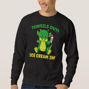 Sweatshirt Tonsillectomie Chirurgie Tonsils Sortir La Crème D