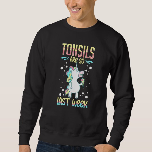 Sweatshirt Tonsillectomy Tonsil Removal Recovery Surgery Get  (Devant)