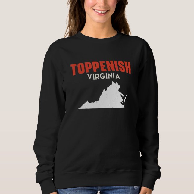 Sweatshirt Toppenish Washington USA State America Travel Wash (Devant)