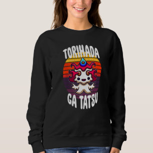 Sweatshirt Torihada Ga Tatsu ou avoir la chair de poule Dange