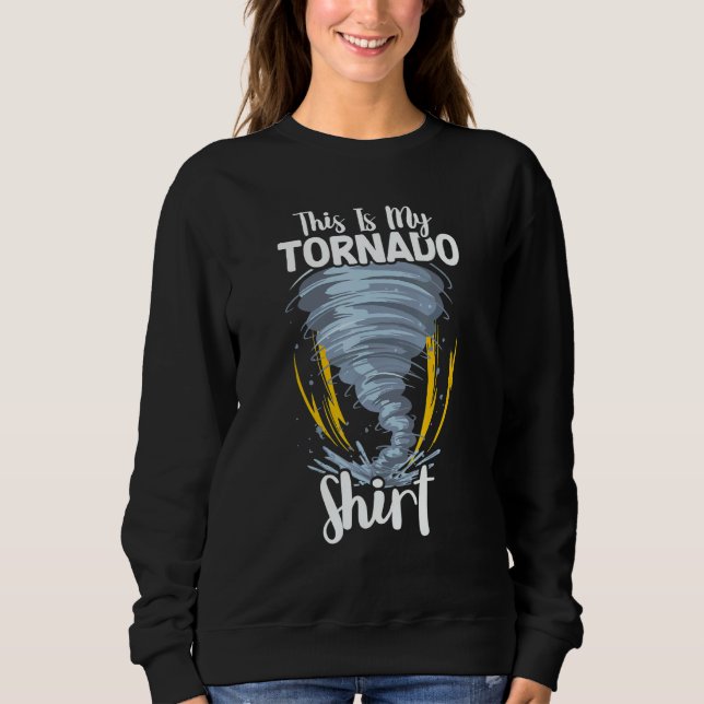 Sweatshirt Tornado Storm Hurricane Weather Meteorologist Torn (Devant)