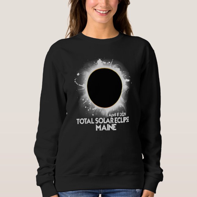 Sweatshirt Total Solar Eclipse Maine 2024 Totality American (Devant)