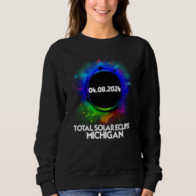 Sweatshirt Total Solar Eclipse Michigan 2024 Colorful Totalit (Devant)