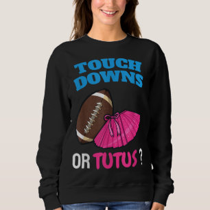 Sweatshirt Touchdowns Ou Tutus Drôle Sexe Révéler Football B