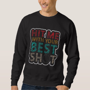 Sweatshirt Touchez-Moi Avec Votre Meilleur Sport De Volley-ba