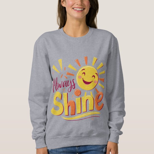 Sweatshirt Toujours briller (Devant)